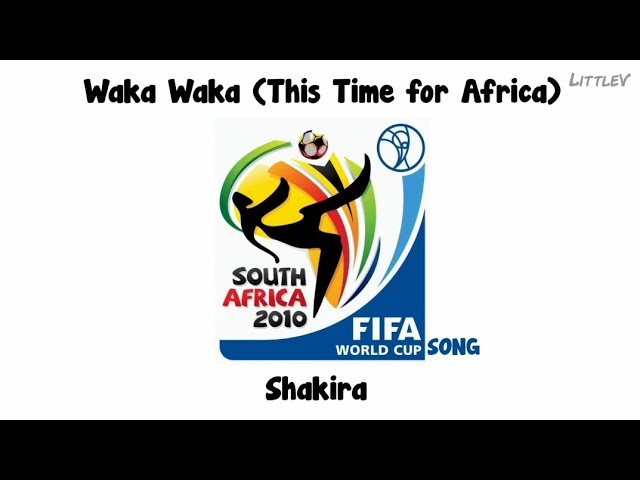 Waka Waka (This Time for Africa) [2010 FIFA WORLD CUP, SOUTH AFRICA] – Shakira (Lirik terjemahan ID) class=