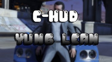 C-HUD yung lean (Sa-mp 0.3.7)