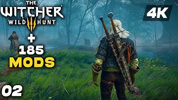 THE WITCHER 3 Ultimate Modpack 185+ Mods Gameplay Walkthrough Part 2 FULL GAME [4K 60FPS PC ULTRA]