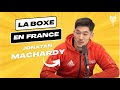 Jonatan machardy  mettre en avant la boxe anglaise en france