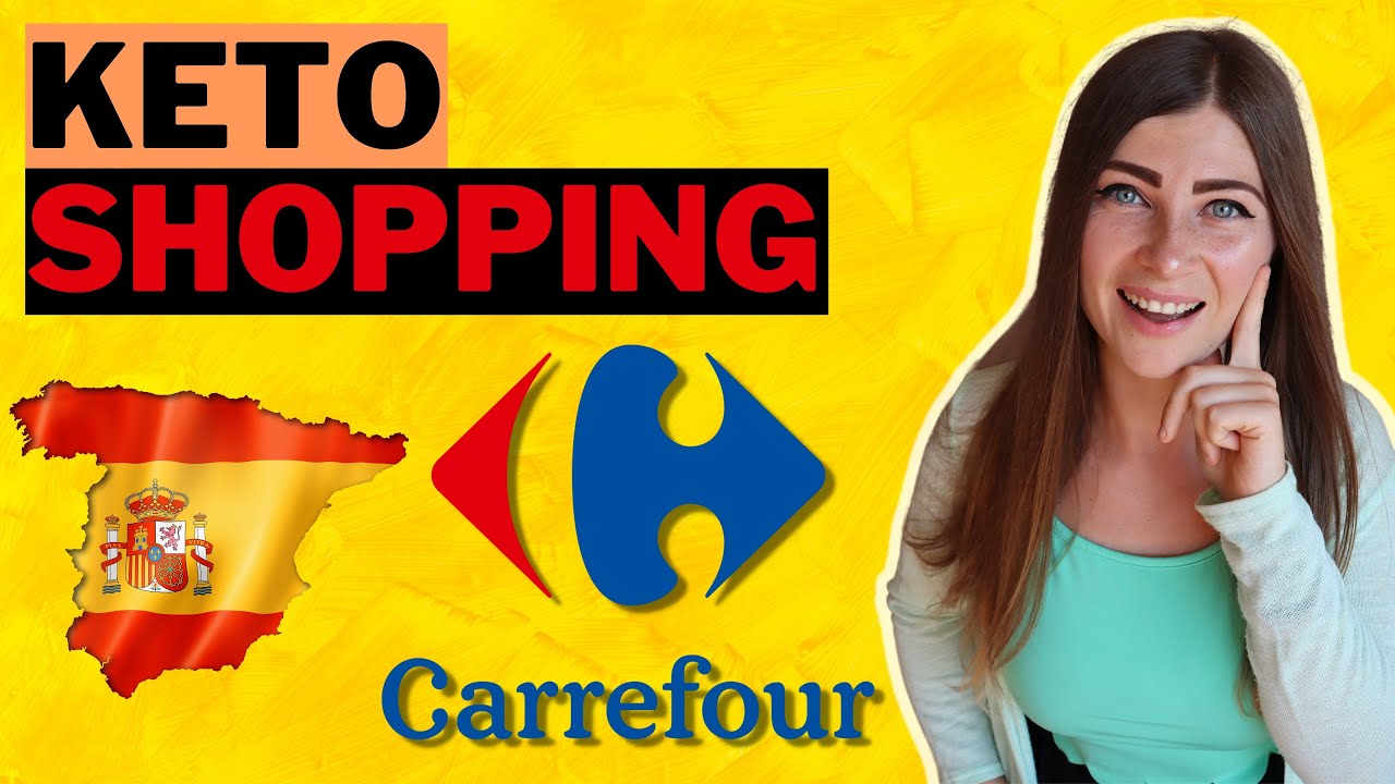 Carrefour Spain Keto Grocery Shopping List [Spain vs UK Food] - YouTube
