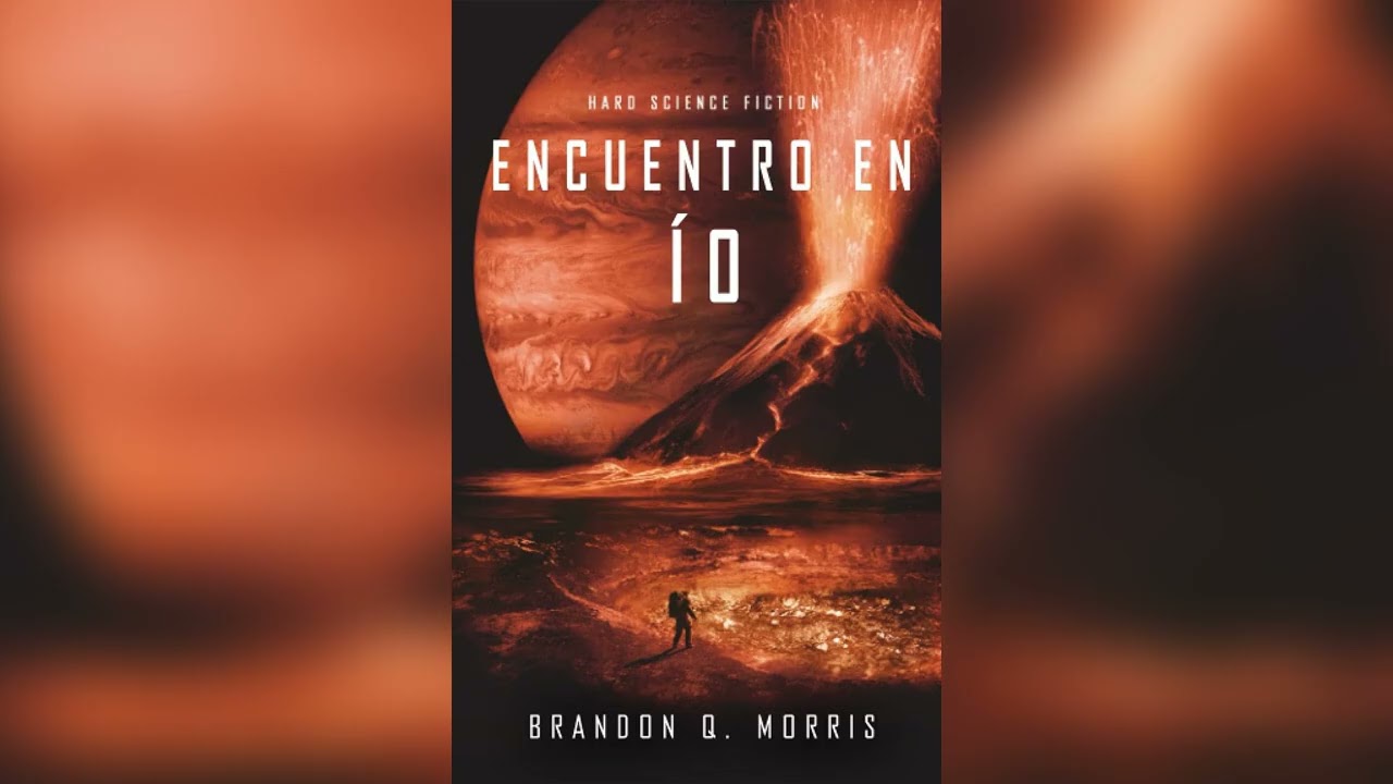 Encuentro en Io de Brandon Q. Morris 🎧 Audiolibro De Ciencia Ficción