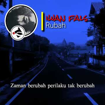 Iwan fals_rubah