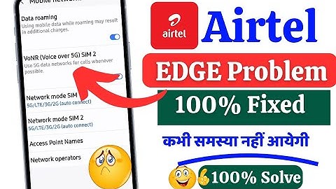 EDGE Network Problem 2025 || How to Fix EDGE Network Problem in Airtel Vi Jio Sim Card 2025