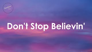 Journey - Don’t Stop Believin’ (Lyrics)