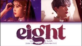 IU (아이유) 'eight (에잇) (feat. BTS SUGA)' (Color Coded Lyrics Eng/Rom/Han/가사)