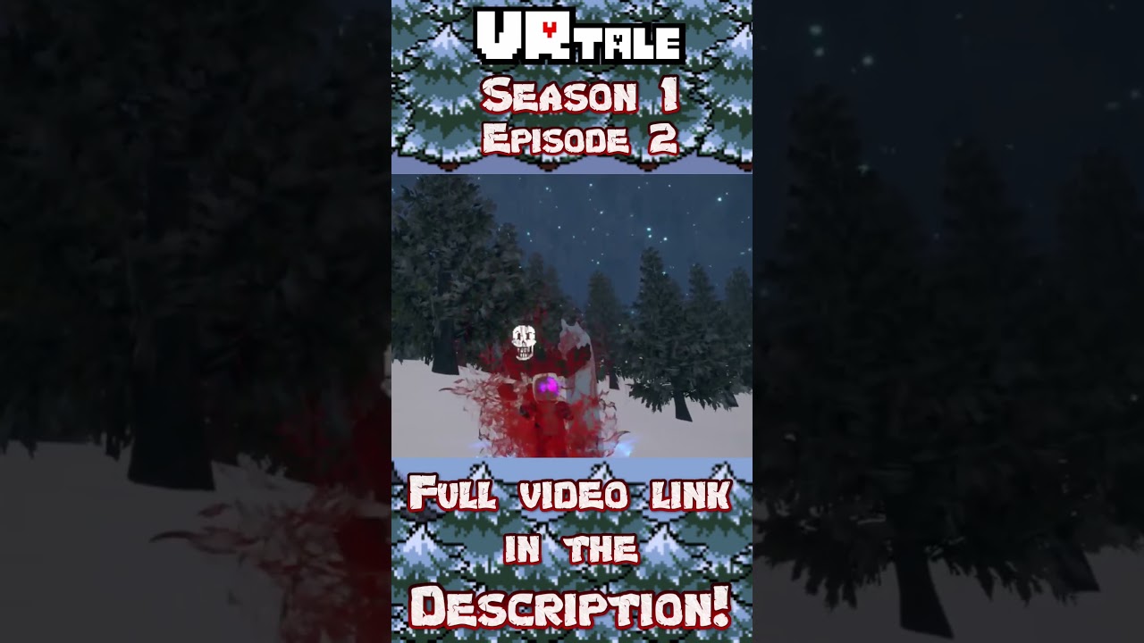 "Two Killers Square Up!" VRtale Part 48 