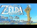 How Legend of Zelda: Breath of the Wild Fixes "Ubisoft Towers"