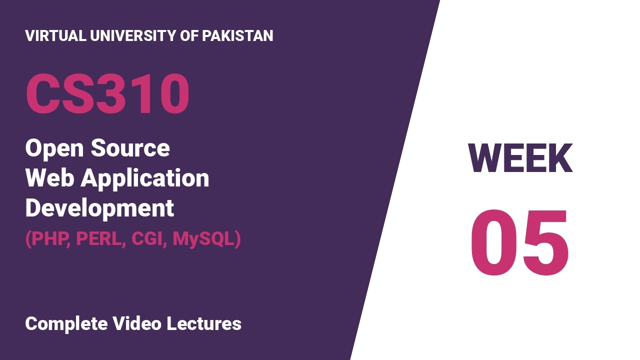 CS310 Open Source Web Application Development PHP, PERL, CGI, Mysql ...