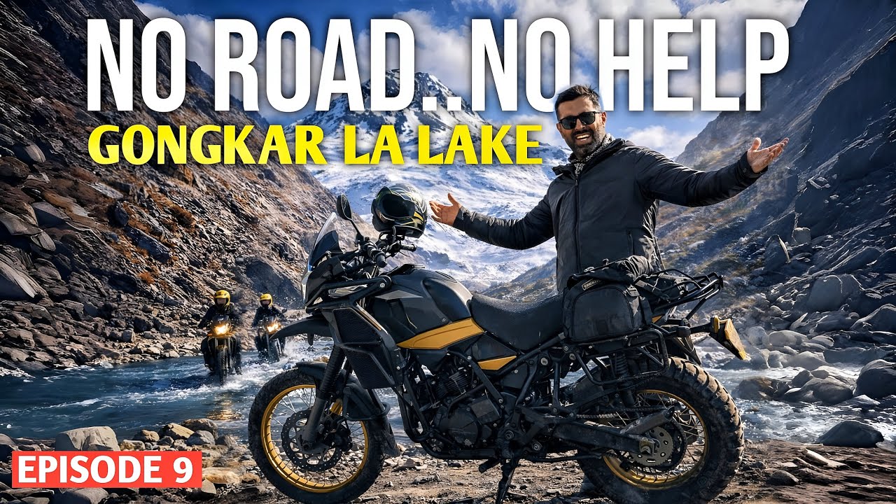 I Rode Through Arunachal’s Most Adventurous Valley | GONGKAR LA LAKE | EP09