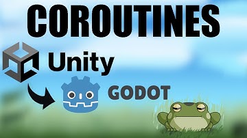 Using Coroutines In Godot - Moving from Unity to Godot Engine