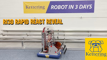 Ri3D 2022 Reveal Kettering University the Bulldogs Rapid React Robot in 3 Days