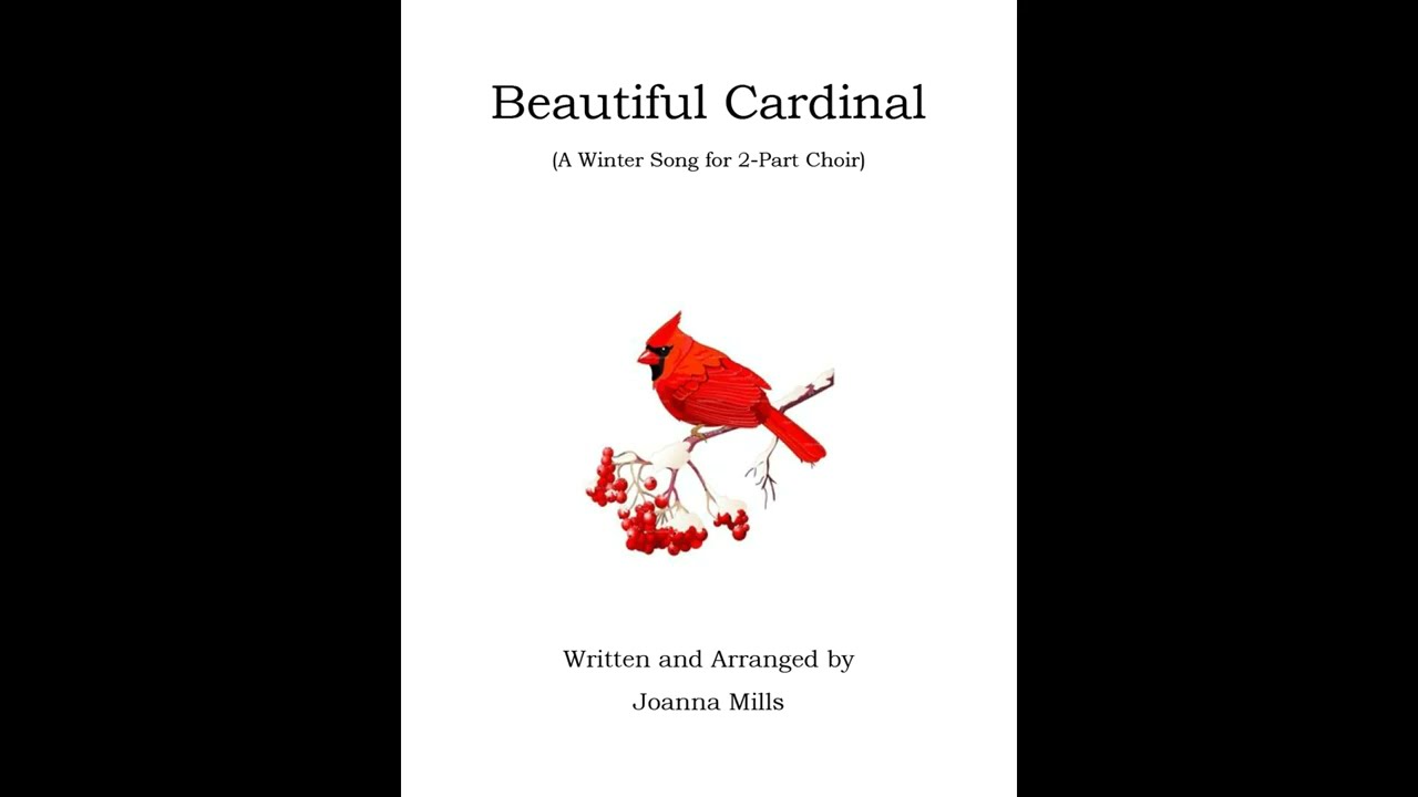 Beautiful Cardinal (A Winter Song for 2-Part Choirs)