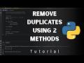 How to remove duplicates in python using 2 methods || Beginner's tutorial #coding #python