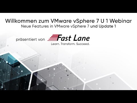 Fast Lane Webinar - Neue Features in VMware vSphere 7 Update 1