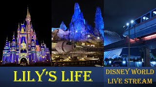 🔴 Lily's Life Live Stream: Magic Kingdom