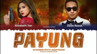 Zizan Razak & Elizabeth Tan - Payung Lyrics [Color Coded Malay/Eng]