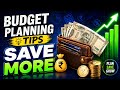 Budget planning tips to save more