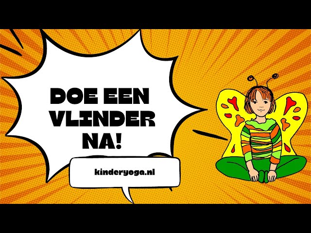 Vlinder Asana | Online kinderyoga dierenhoudingen