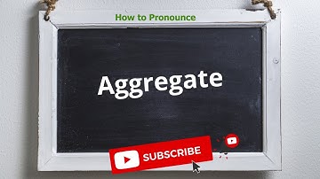 How to pronounce aggregate | Meaning of aggregate