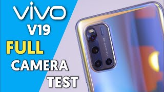 Vivo V19 Full Camera Testing & Feature 2020