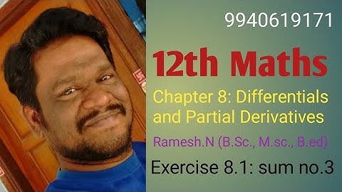 12th Maths: 8. Differentials and Partial Derivatives (Exercise 8.1: Sum no.3)
