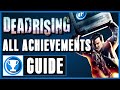 Dead Rising - All Achievements Guide Step By Step (Recommended Playing)