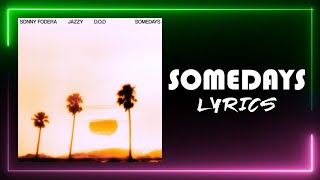 Sonny Fodera Jazzy Dod  Somedays s