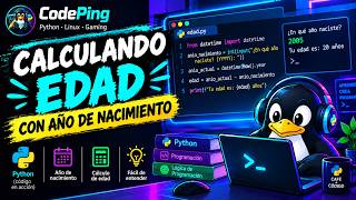 Ejercicio #4 - Calculando La Edad