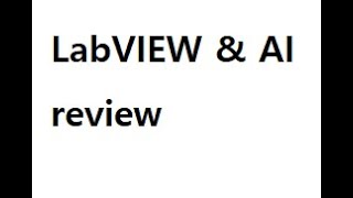 LabVIEW CE version & AI review #1
