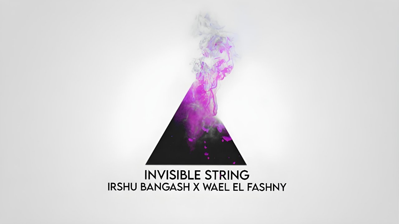 YouTube에서 Invisible String | Irshu Bangash X Wael El Fashny | Techno | House | Rave | Deep House | Oriental 보기 YouTube에서 Invisible String | Irshu Bangash X Wael El Fashny | Techno | House | Rave | Deep House | Oriental 보기