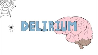 Delirium in 2 Minutes