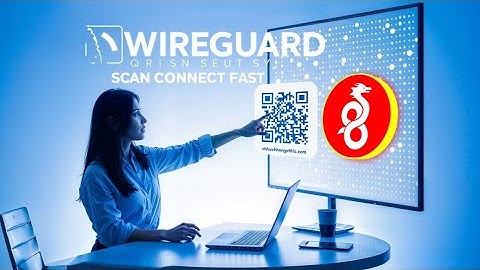 How to Create & Connect WireGuard Server via QR Code Fast internet speed