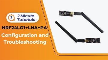 NRF24L01+LNA+PA: Troubleshooting and Configuration | Robu’s Two Minute Tutorials | Robu.in