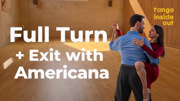 Full Turn with Exit Americana | Tango Intermediate