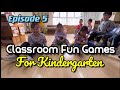 Classroom fun games for kids  episode 5  best classroom games for preschoolers and kindergarten