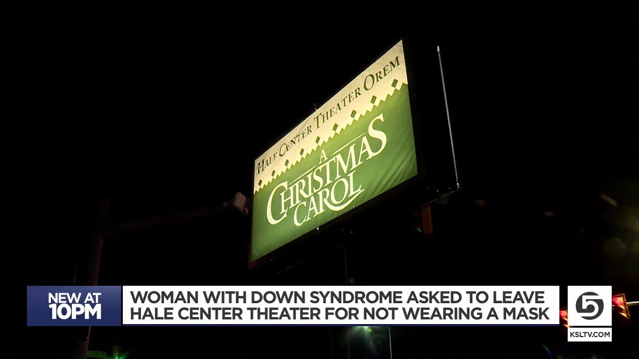 Hale Center Theatre In Orem Apologizes After Woman With Down Syndrome Asked To Leave Over Mask