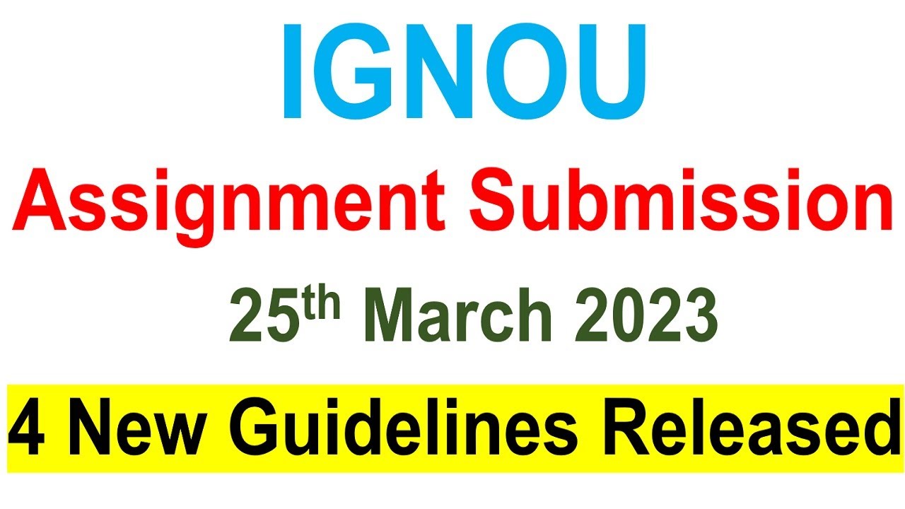 {Breaking News } IGNOU Assignment 4 New Guidelines Released For June ...
