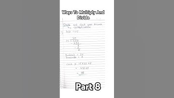Divide And Check Your Answer By Multiplication✨Part8|Chpt13Ways To Multiply And Divide|CBSE|Class5