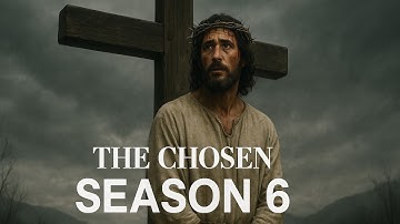 The Chosen Season 6: Official Trailer Breakdown, Release Date & Shocking New Details