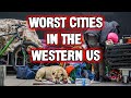 Top 10 Worst Cities in the Western United States in 2024