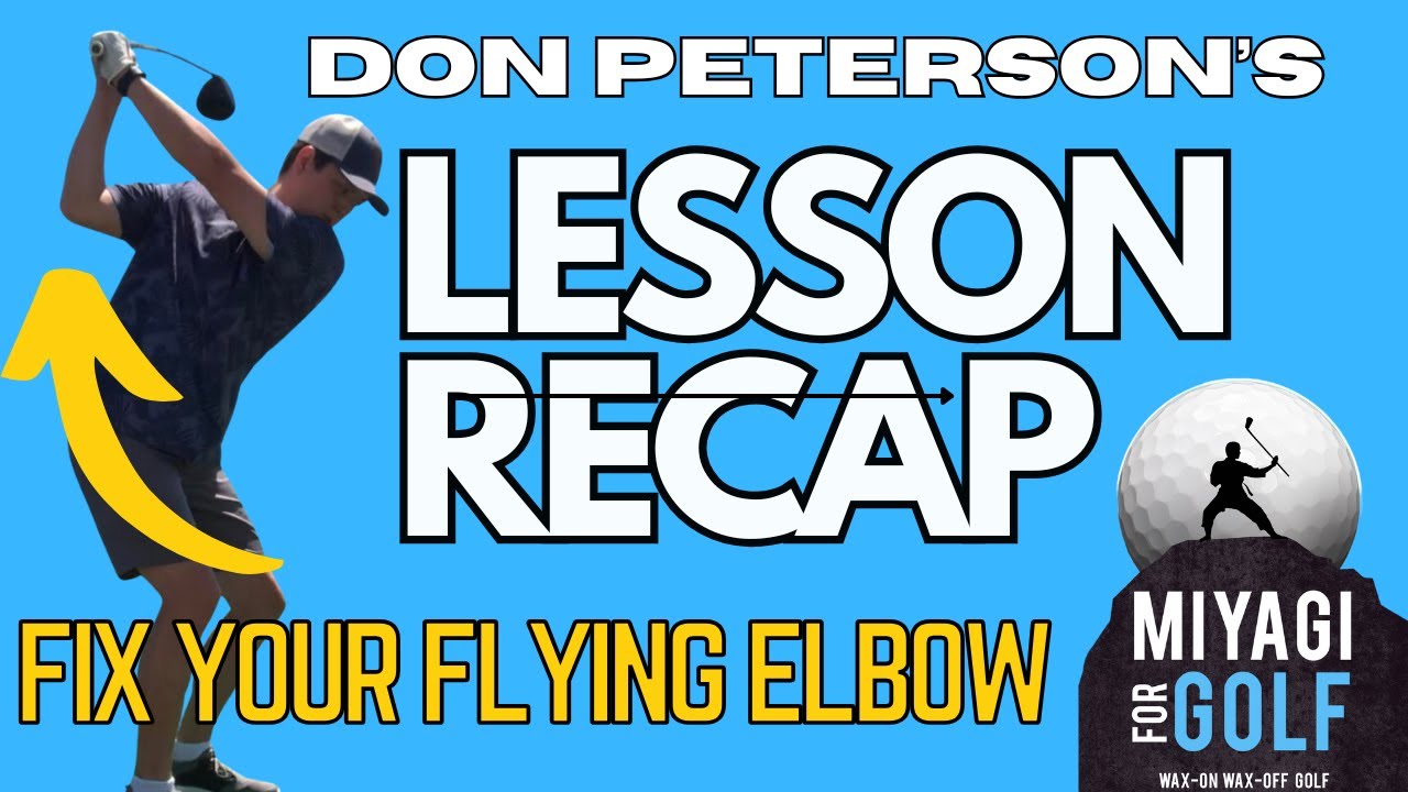 LESSON RECAP w/DON PETERSON - Stop Overswinging!