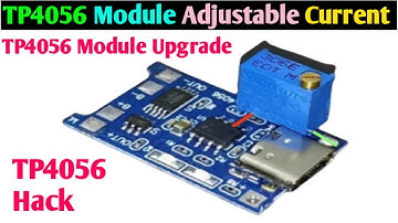 TP4056 Module Upgrade Guide: Adjust Charging Current for Your Needs!