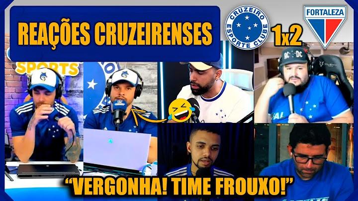 REAÇÕES CRUZEIRENSES - CRUZEIRO 1x2 FORTALEZA - BRASILEIRÃO - VAMOS RIR DO CRUZEIRO!