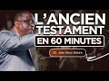 Lancien testament en 60 minutes  tude biblique  dr jean marc dsir