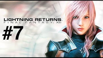 Lighting Returns: Final Fantasy XIII Walkthrough Gameplay Part 7