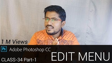 Adobe Photoshop CC Tutorial in Hindi  Edit Menu Bar (Part-1) – Class-34