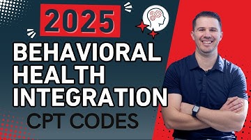 2025 Behavioral Health Integration (BHI) CPT Code, Billing, and Reimbursement