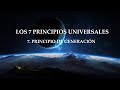 Los 7 Principios Universales ~ Principio de Generación