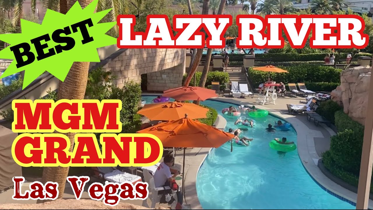 Tour of Lazy River MGM Grand Hotel and Casino Swimming pool in Las